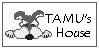 TAMU's HOUSE